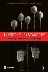 cover of the book Innocent Bystanders: Developing Countries and the War on Drugs