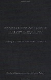 cover of the book Geographies of Labour Market Inequality (Regional Development and Public Policy Series)