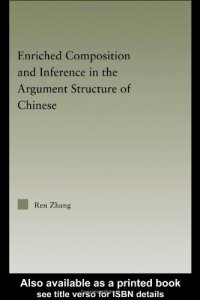 cover of the book Enriched Composition and Inference in the Argument Structure of Chinese