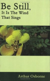 cover of the book Be Still, It Is The Wind That Sings