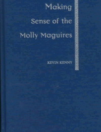 cover of the book Making Sense of the Molly Maguires