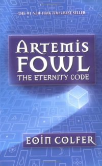 cover of the book Artemis Fowl, Book 03 The Eternity Code