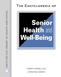 cover of the book The Encyclopedia of Senior Health and Well-Being (Facts on File Library of Health and Living)