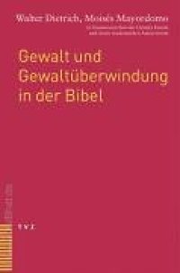 cover of the book Gewalt und Gewaltuberwindung in der Bibel