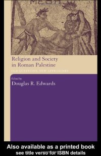 cover of the book Religion and Society in Roman Palestine: Old Questions, New Approaches