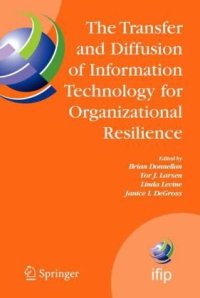 cover of the book The Transfer and Diffusion of Information Technology for Organizational Resilience: IFIP TC8 WG 8.6 International Working Conference, June 7-10, 2006, ... Federation for Information Processing)