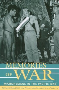 cover of the book Memories of War: Micronesians in the Pacific War