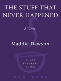 cover of the book The Stuff That Never Happened