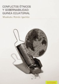 cover of the book Conflictos étnicos y gobernabilidad: Guinea Ecuatorial