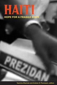 cover of the book Haiti: Hope for a Fragile State (Studies in International Governance)