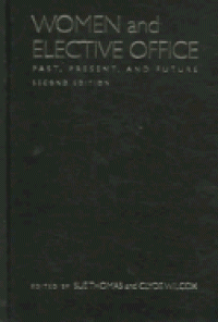 cover of the book Women and Elective Office: Past, Present, and Future