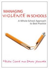 cover of the book Managing Violence in Schools: A Whole-School Approach to Best Practice