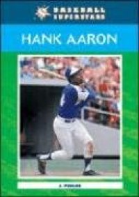 cover of the book Hank Aaron (Baseball Superstars)