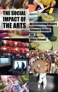 cover of the book The Social Impact of the Arts: An Intellectual History