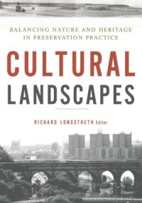 cover of the book Cultural Landscapes: Balancing Nature and Heritage in Preservation Practice