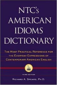 cover of the book NTC's American Idioms Dictionary