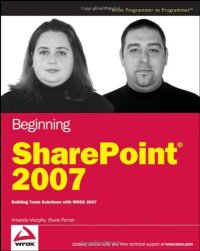 cover of the book Beginning SharePoint 2007: Building Team Solutions with MOSS 2007 (Programmer to Programmer)