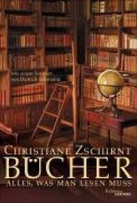 cover of the book Bucher. Alles, was man lesen muss.