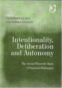 cover of the book Intentionality, Deliberation and Autonomy