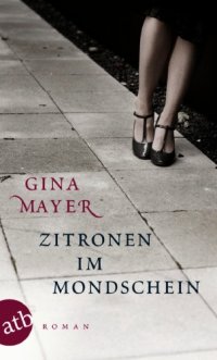 cover of the book Zitronen im Mondschein (Roman)