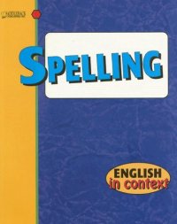 cover of the book Spelling (English in Context)