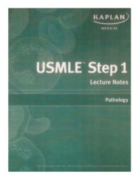 cover of the book Kaplan USMLE Step 1 Lecture Notes - Pathology