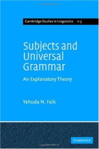 cover of the book Subjects and Universal Grammar: An Explanatory Theory