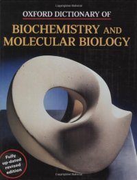 cover of the book Oxford Dictionary of Biochemistry and Molecular Biology