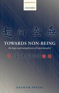 cover of the book Towards Non-Being: The Logic and Metaphysics of Intentionality