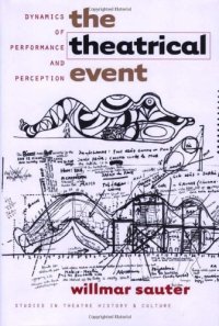 cover of the book The Theatrical Event: Dynamics of Performance and Perception