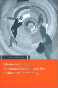 cover of the book Modernist Fiction, Cosmopolitanism and the Politics of Community