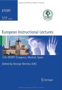 cover of the book European Instructional Lectures: Volume 10, 2010; 11th EFORT Congress, Madrid, Spain