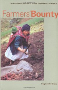 cover of the book Farmers' Bounty:Locating Crop Diversity in the Contemporary World (Yale Agrarian Studies)