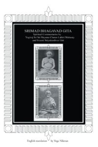 cover of the book Srimad Bhagavad Gita: Spiritual Commentaries by Yogiraj Lahiri Mahasay and Swami Sri Yukteshvar