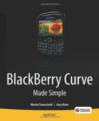 cover of the book BlackBerry Curve Made Simple: For the BlackBerry Curve 8520, 8530 and 8500 Series