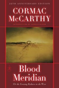 cover of the book Blood Meridian: Or the Evening Redness in the West (Modern Library)