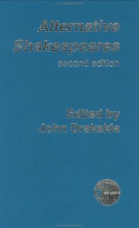 cover of the book Alternative Shakespeares (New Accents) (Volume 2)