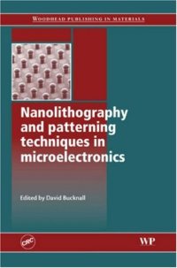 cover of the book Nanolithography and Patterning Techniques in Microelectronics (Woodhead Publishing in Materials)