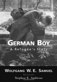 cover of the book German Boy: A Refugee’s Story (Willie Morris Books in Memoir and Biography)