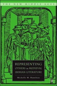 cover of the book Representing Others in Medieval Iberian Literature (The New Middle Ages)