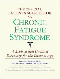 cover of the book The Official Patient's Sourcebook on Chronic Fatigue Syndrome