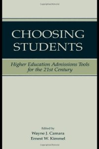 cover of the book Choosing Students: Higher Education Admissions Tools for the 21st Century