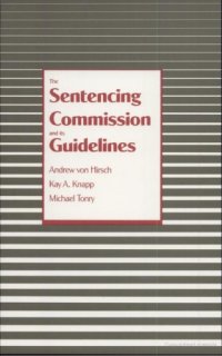 cover of the book The Sentencing Commission And Its Guidelines