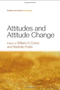 cover of the book Attitudes and Attitude Change (Frontiers of Social Psychology)