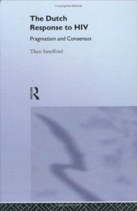 cover of the book Dutch Response To HIV: Pragmatism and Consensus (Social Aspects of Aids)