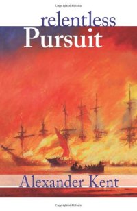 cover of the book Relentless Pursuit (The Bolitho Novels)