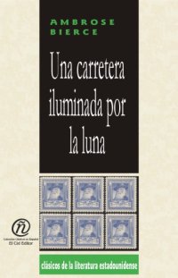 cover of the book Una Carretera Iluminada por la Luna