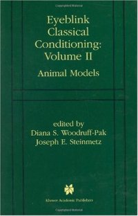 cover of the book Eyeblink Classical Conditioning: Volume 2: Animal Models