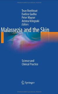 cover of the book Malassezia and the Skin: Science and Clinical Practice