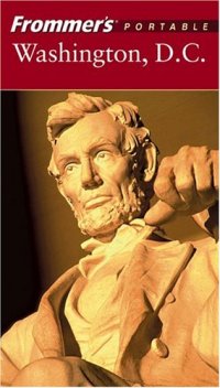 cover of the book Frommer's Portable Washington, D.C. (2004)   (Frommer's Portable)